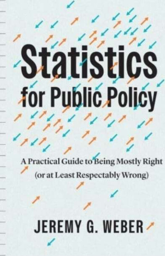 Statistics For Public Policy Av Jeremy G. Weber