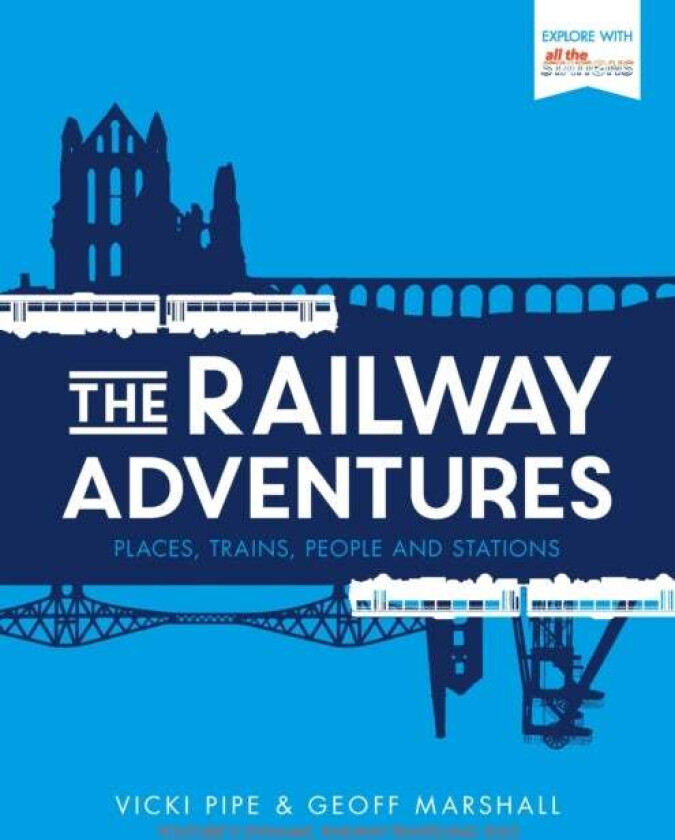 The Railway Adventures av Vicki Pipe, Geoff Marshall