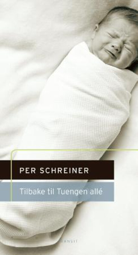 Tilbake til Tuengen allé av Per Schreiner