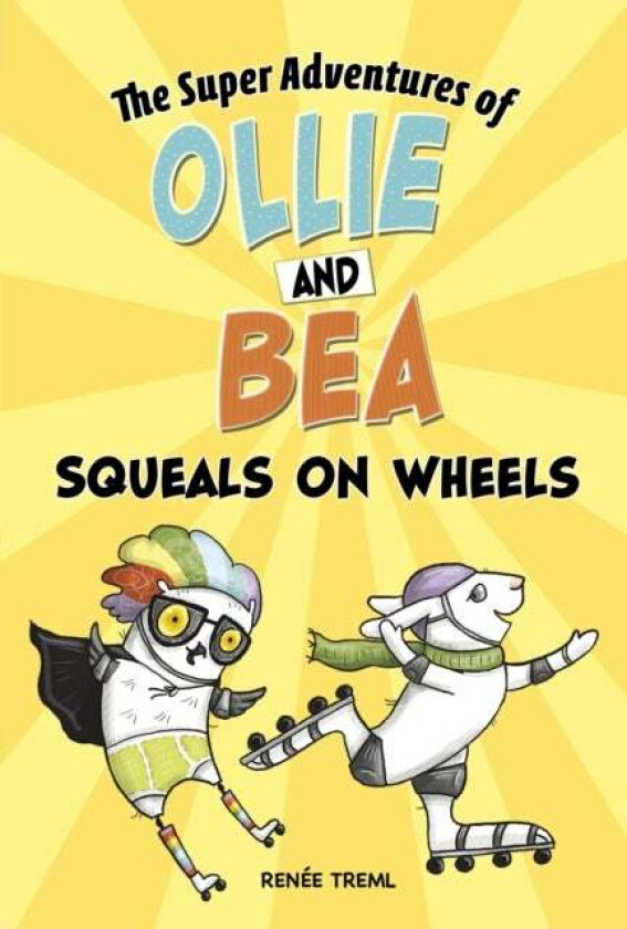 Squeals on Wheels av Renee Treml