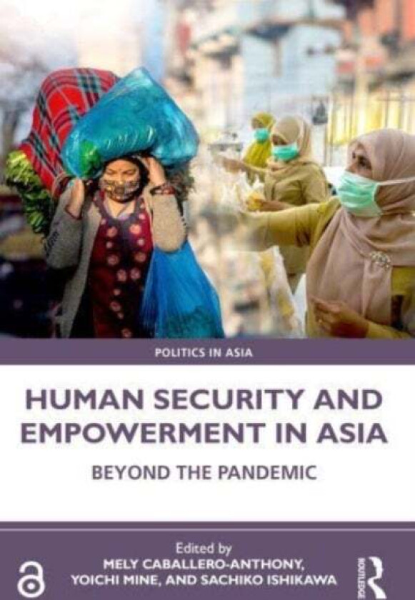 Human Security and Empowerment in Asia