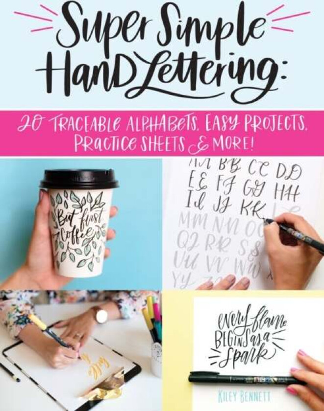 Super Simple Hand Lettering av Kiley Bennett