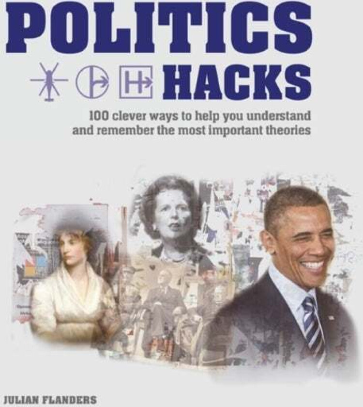 Politics Hacks Av Julian Flanders