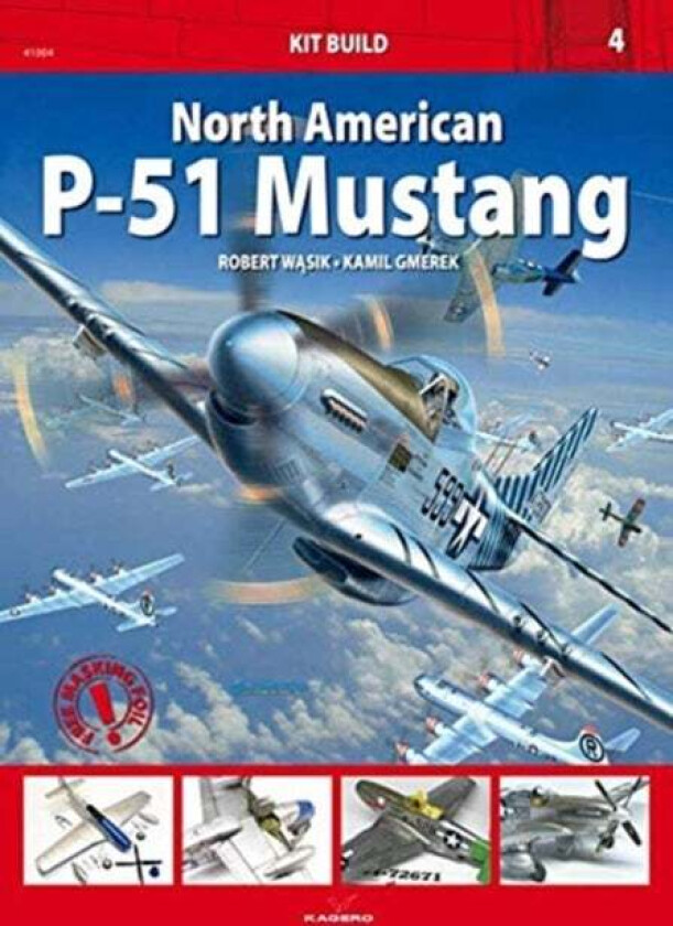 North American P-51 Mustang av Robert Wasik, Kamil Gmerek