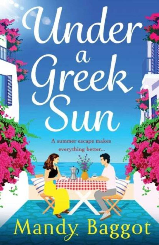Under a Greek Sun av Mandy Baggot