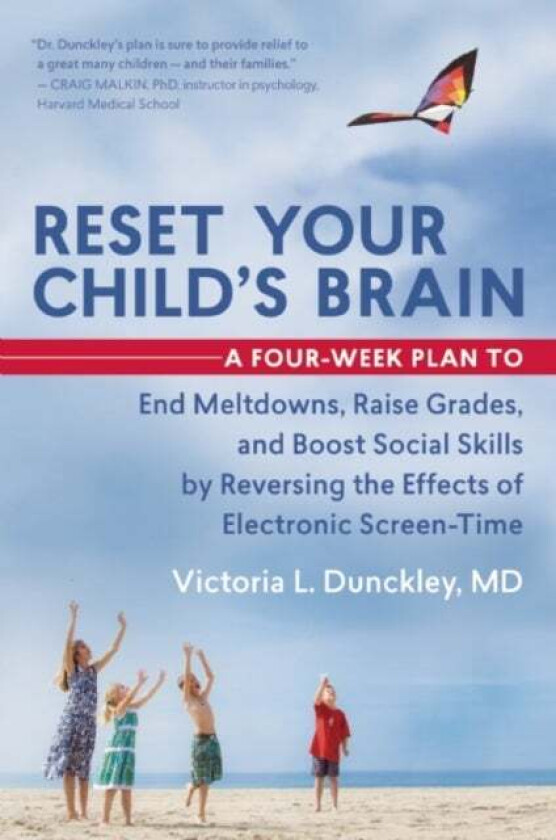 Reset Your Child&#039;s Brain av Victoria Dunckley