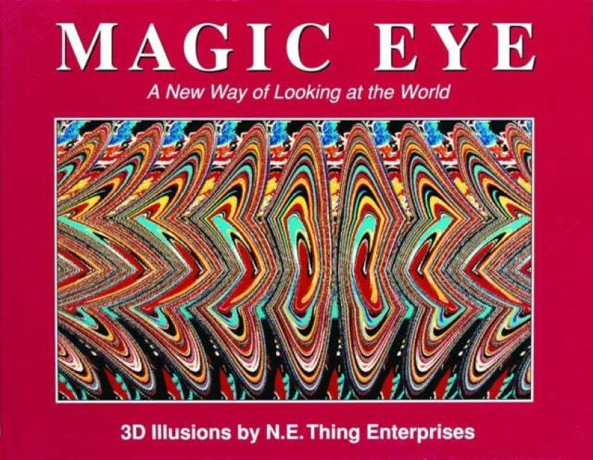 Magic Eye: A New Way of Looking at the World av Cheri Smith
