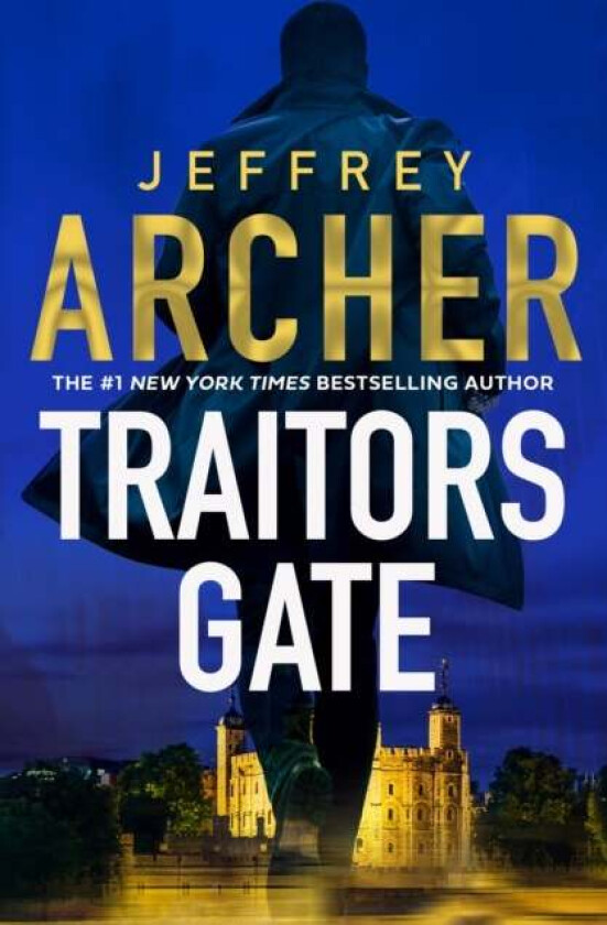 Traitors Gate av Jeffrey Archer
