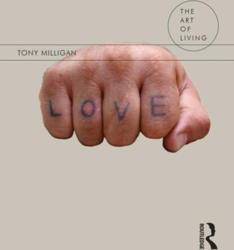 Love av Tony (Kings College London UK) Milligan