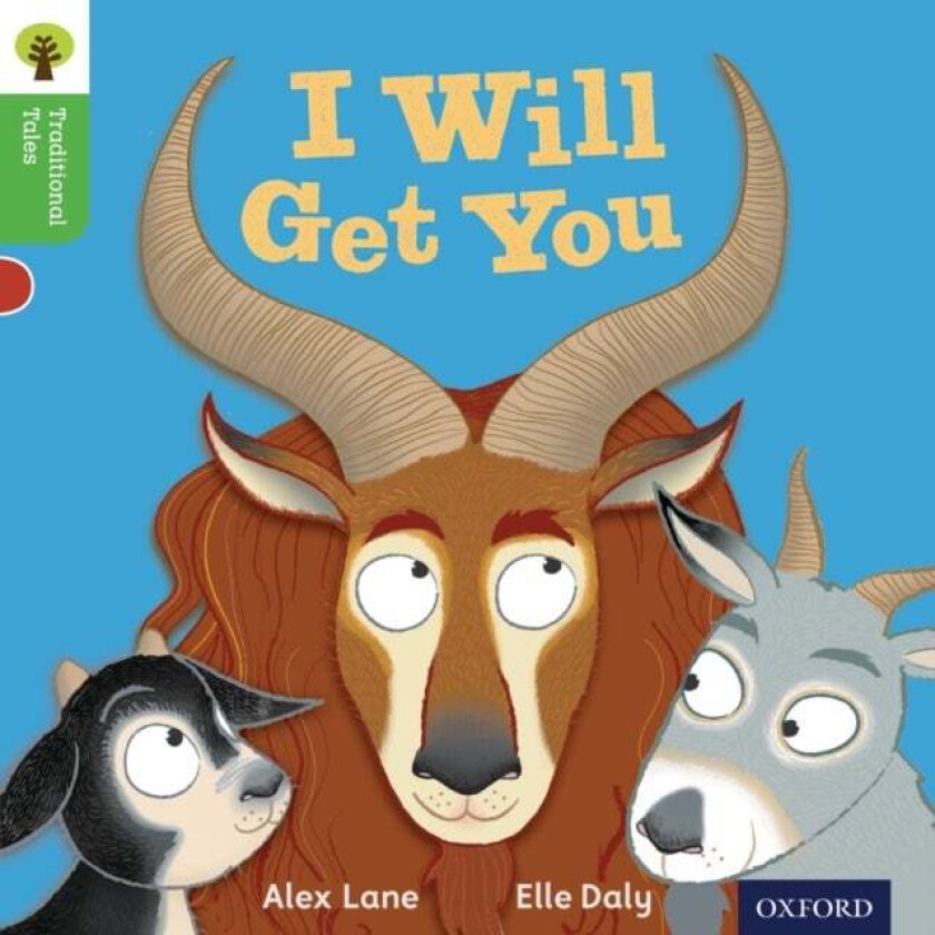 Oxford Reading Tree Traditional Tales: Level 2: I Will Get You av Alex Lane, Nikki Gamble, Thelma Page