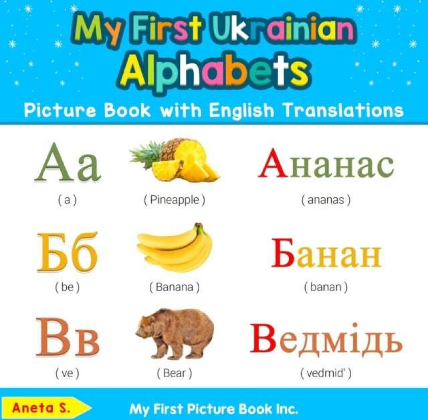 My First Ukrainian Alphabets Picture Book with English Translations av Aneta S