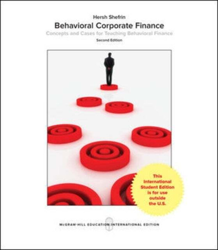 Behavioral Corporate Finance av Hersh Shefrin