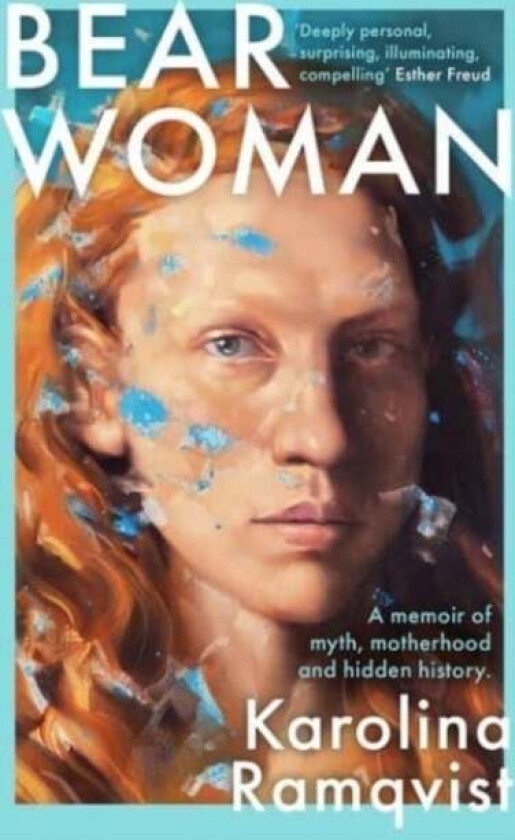 Bear Woman av Karolina Ramqvist