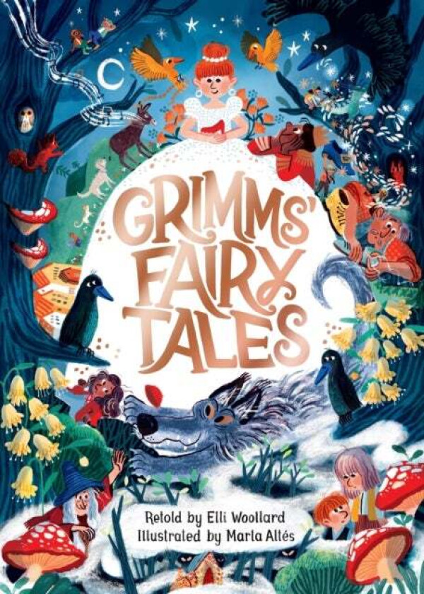 Grimms' Fairy Tales, Retold by Elli Woollard, Illustrated by Marta Altes av Elli Woollard