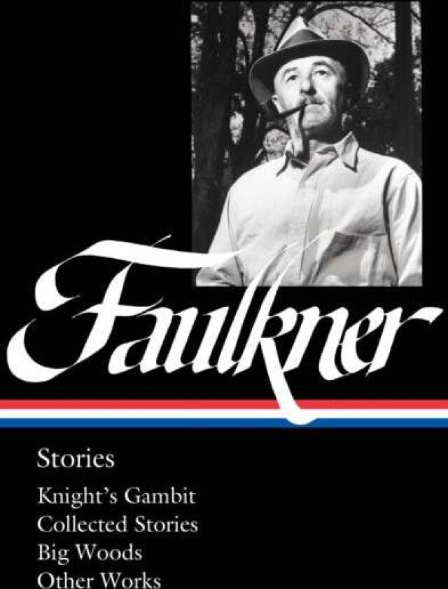 William Faulkner: Stories (loa #375) av William Faulkner, Theresa M. Towner