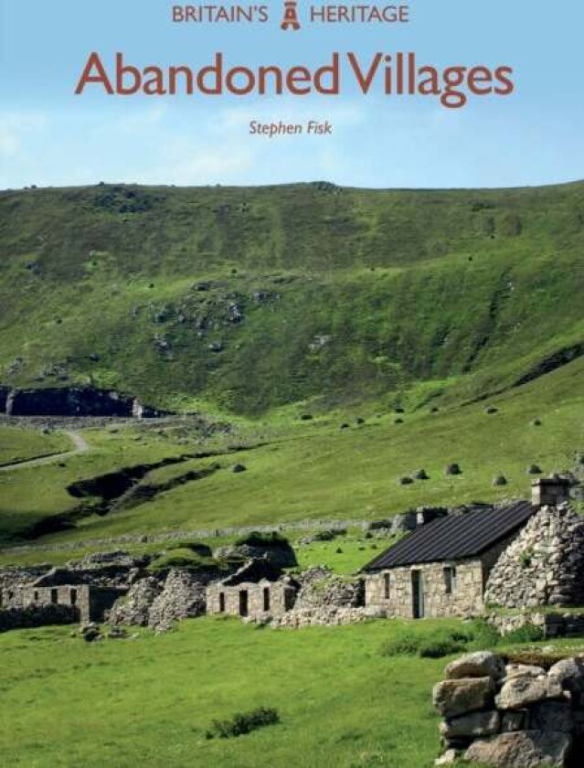 Abandoned Villages av Stephen Fisk