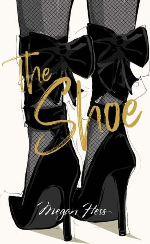 Megan Hess: The Shoe av Megan Hess