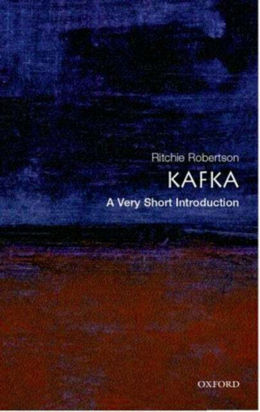 Kafka: A Very Short Introduction av Ritchie (St John's College University of Oxford) Robertson