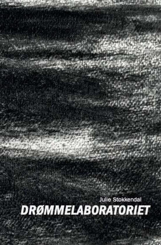 Drømmelaboratoriet av Julie Stokkendal