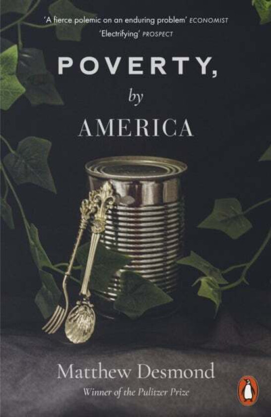 Poverty, by America av Matthew Desmond