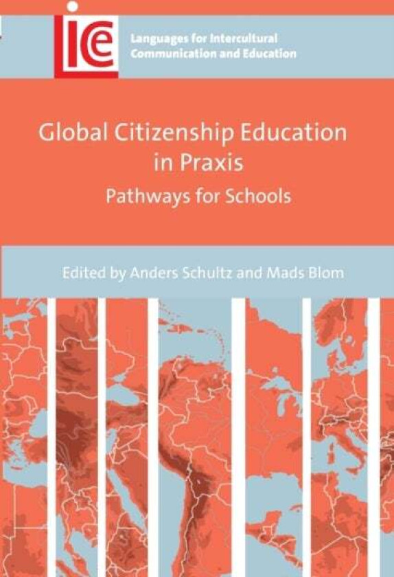 Global Citizenship Education in Praxis