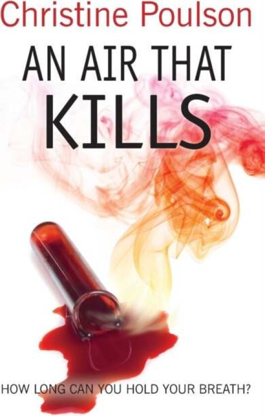 An Air That Kills av Christine Poulson