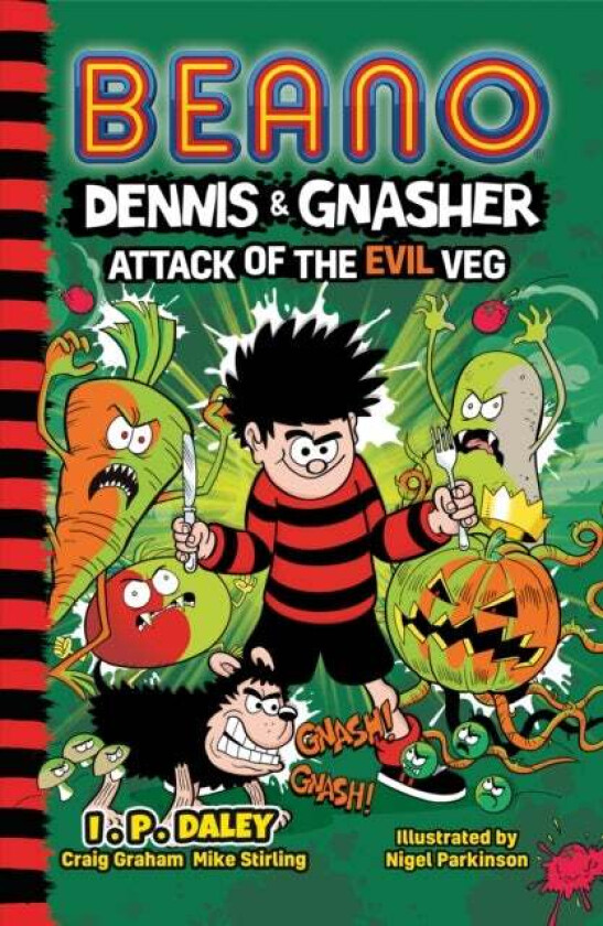 Beano Dennis & Gnasher: Attack of the Evil Veg av Beano Studios, Craig Graham, Mike Stirling