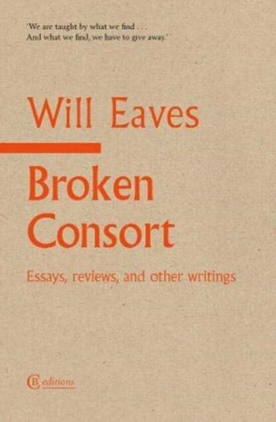 Broken Consort av Will Eaves