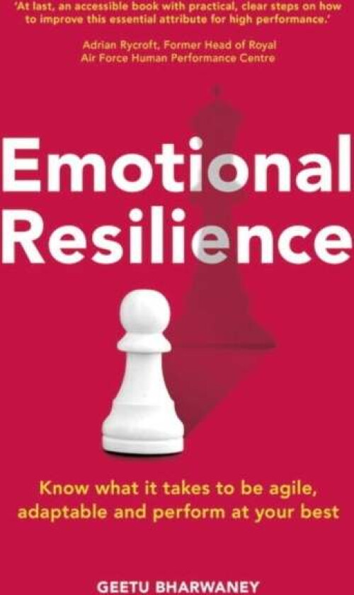 Emotional Resilience av Geetu Bharwaney
