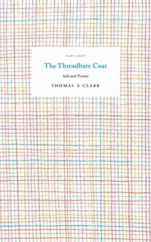 The Threadbare Coat av Thomas A. Clark