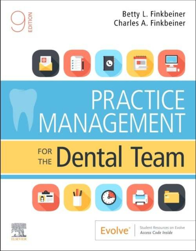 Practice Management for the Dental Team av Betty Ladley CDA-Emeritus BS MS Finkbeiner, Charles Allan (Emeritus Faculty Washtenaw Community College Ann