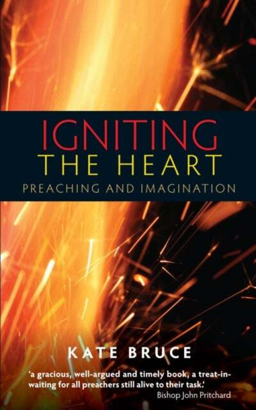 Igniting the Heart av Kate Bruce