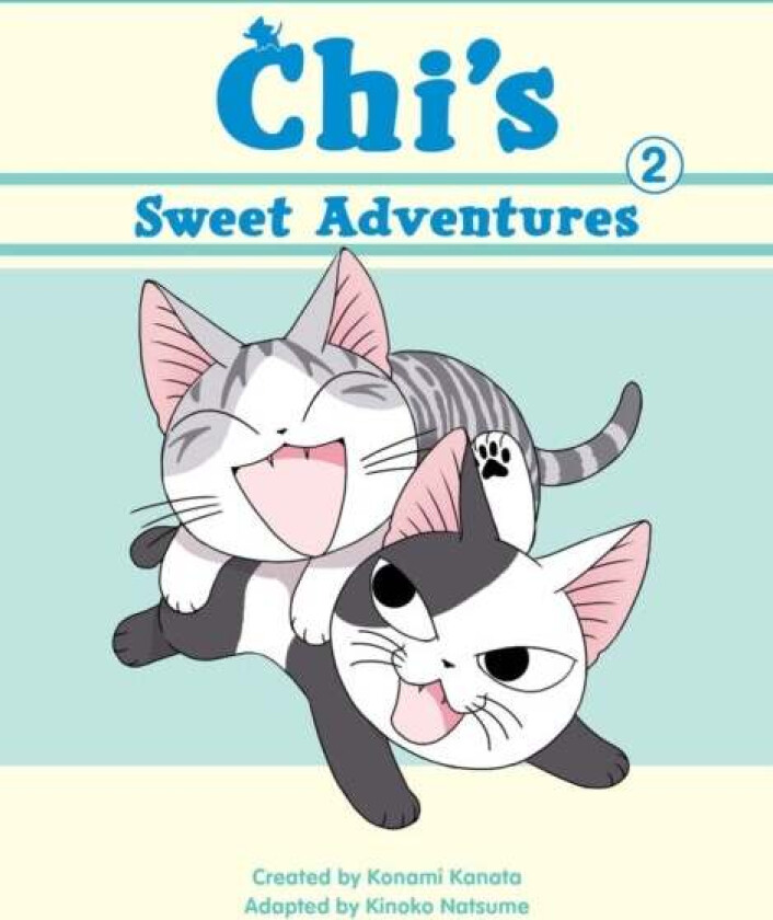 Chi's Sweet Adventures, 2 av Kanata Konami, Kinoko Natsume