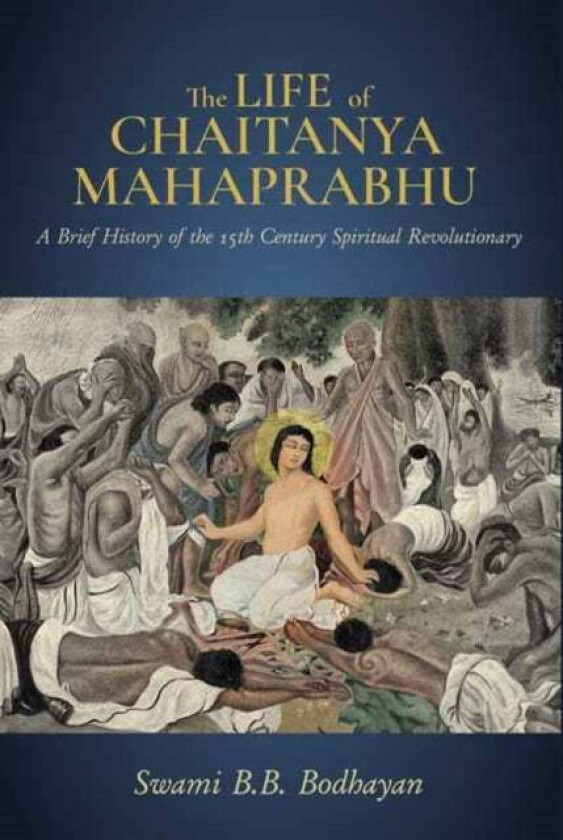 Life of Chaitanya Mahaprabhu,The av Swami B., B Bodhayan