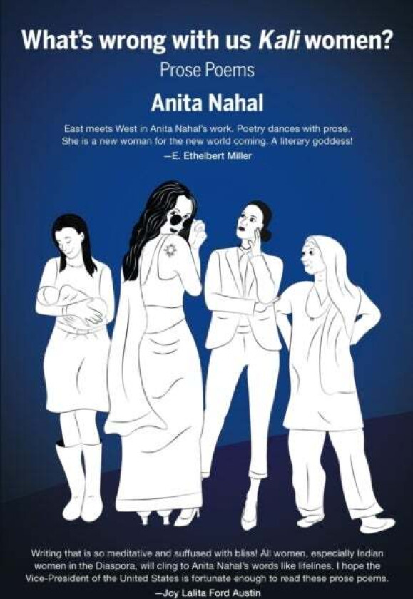 What's Wrong with Us Kali Women? av Anita Nahal