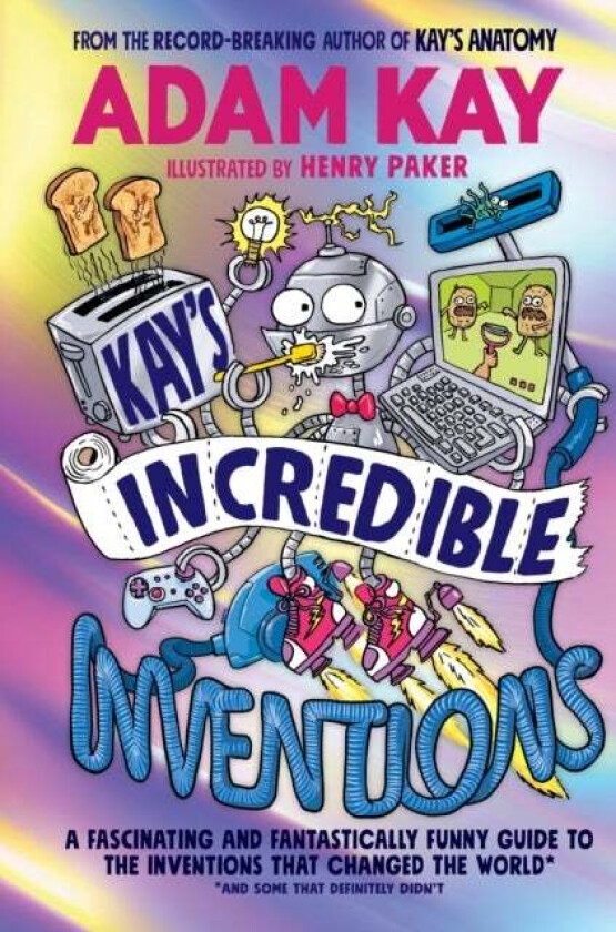 Kay's Incredible Inventions av Adam Kay