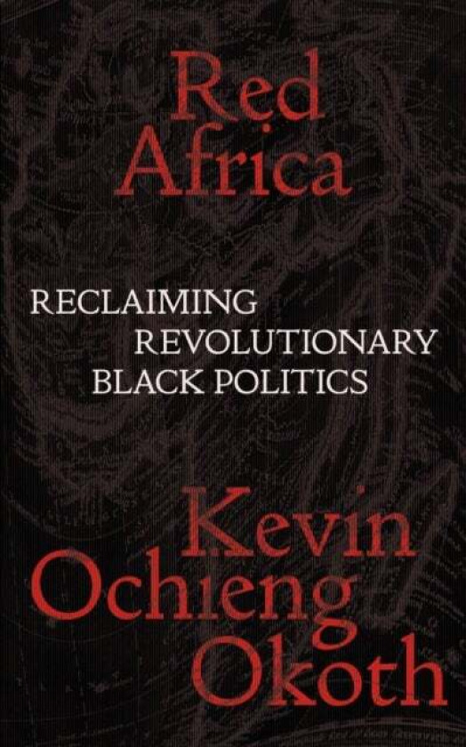 Red Africa av Kevin Ochieng Okoth