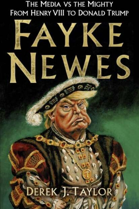 Fayke Newes av Derek J. Taylor