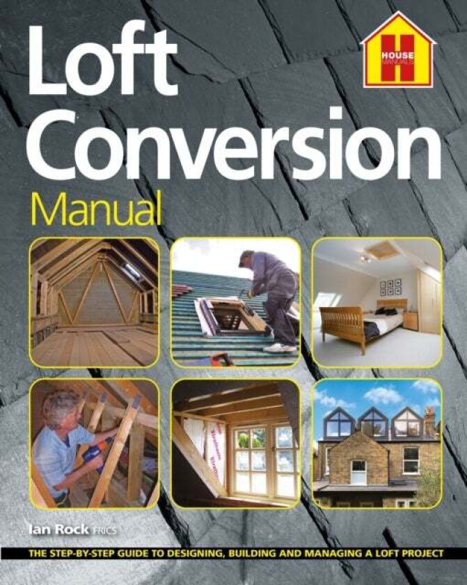 THE LOFT CONVERSION MANUAL av Ian Rock