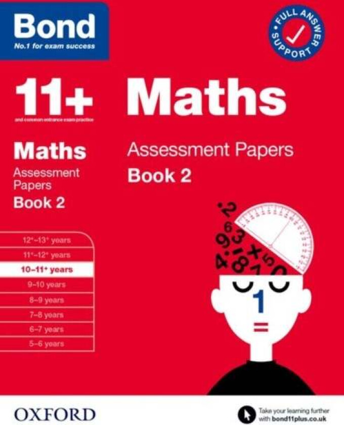 Bond 11+ Maths Assessment Papers 10-11 Years Book 2: For 11+ GL assessment and Entrance Exams av J M Bond