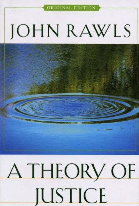 A Theory of Justice av John Rawls