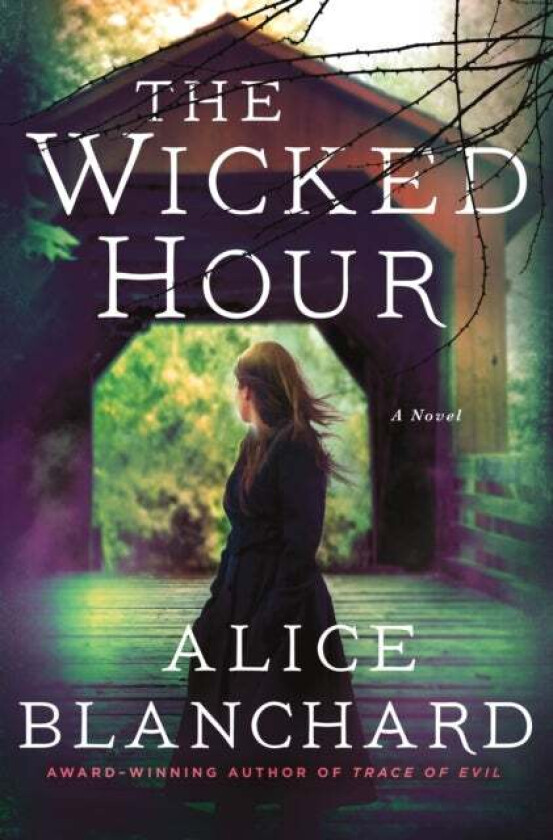 The Wicked Hour av Alice Blanchard