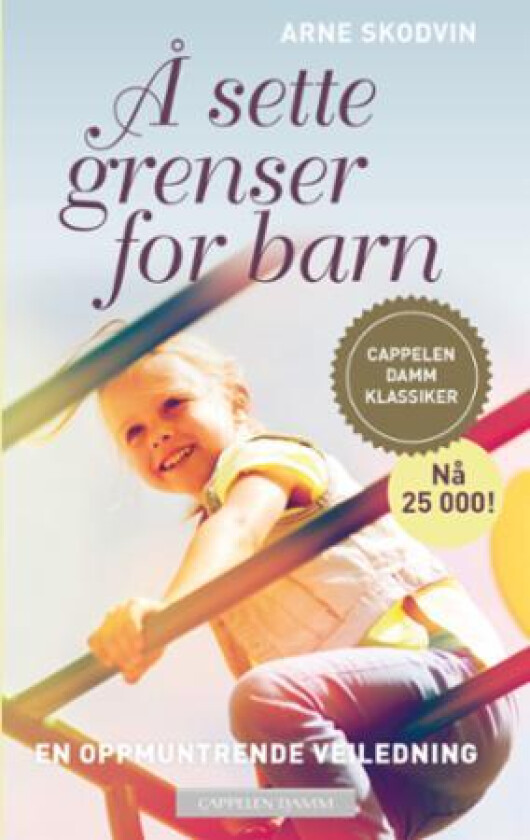 Å sette grenser for barn av Arne Skodvin