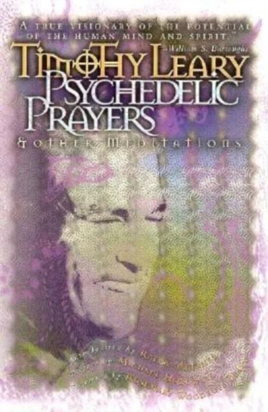 Psychedelic Prayers av Timothy Leary