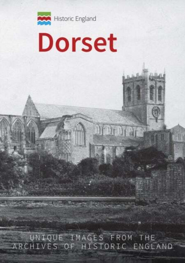 Historic England: Dorset av Andrew Jackson