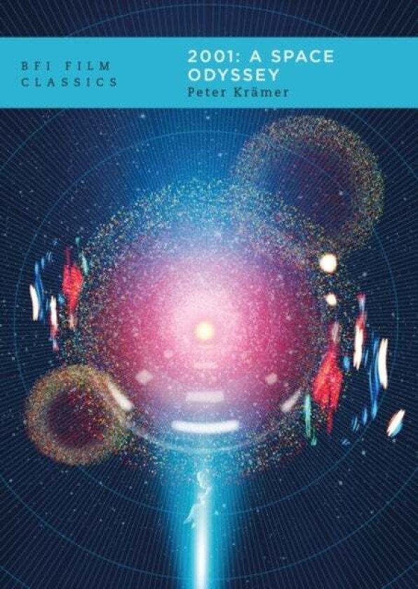 2001: A Space Odyssey av Peter (University of East Anglia UK) Kramer