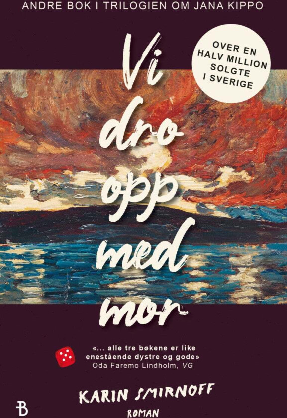 Vi dro opp med mor av Karin Smirnoff