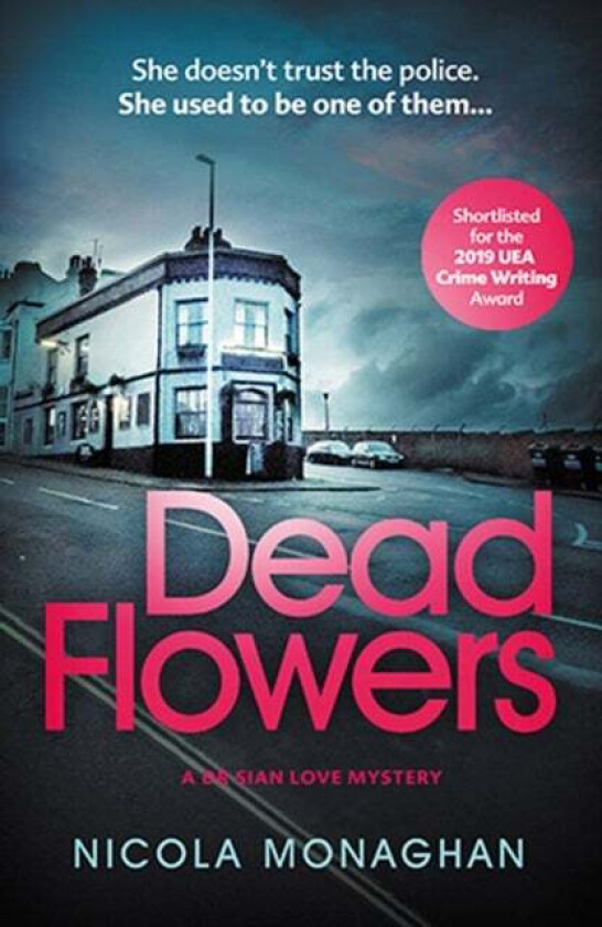 Dead Flowers av Nicola Monaghan