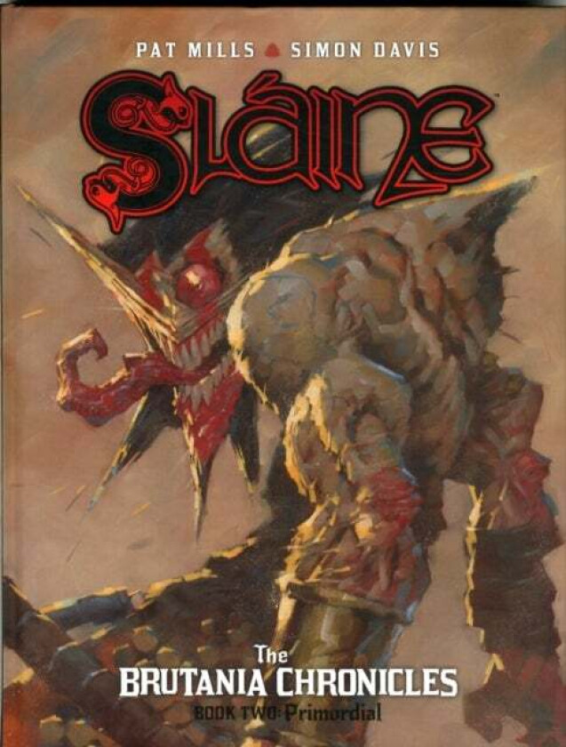 Slaine: The Brutania Chronicles, Book Two av Pat Mills, Simon Davis