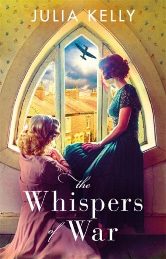 The Whispers of War av Julia Kelly